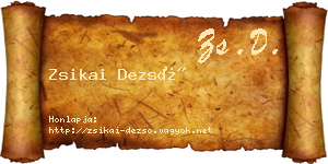 Zsikai Dezső névjegykártya